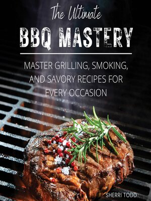 cover image of The Ultimate BBQ Mastery